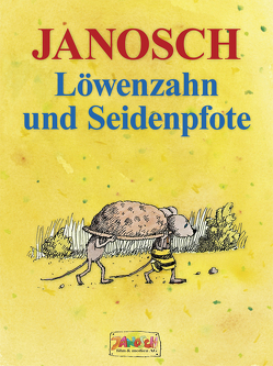 Löwenzahn und Seidenpfote von Janosch