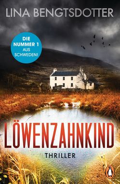 Löwenzahnkind von Bengtsdotter,  Lina, Thiele,  Sabine