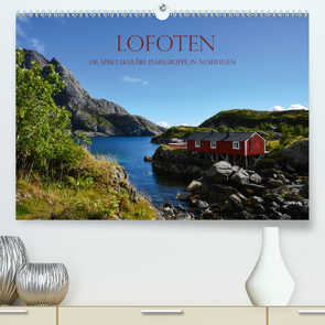 Lofoten – Die spektakuläre Inselgruppe in Norwegen (Premium, hochwertiger DIN A2 Wandkalender 2021, Kunstdruck in Hochglanz) von und Philipp Kellmann,  Stefanie