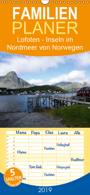 Lofoten – Inseln im Nordmeer von Norwegen – Familienplaner hoch (Wandkalender 2019 , 21 cm x 45 cm, hoch) von Bussenius,  Beate