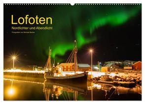 Lofoten – Nordlichter und Abendlicht (Wandkalender 2024 DIN A2 quer), CALVENDO Monatskalender von Becker,  Michael