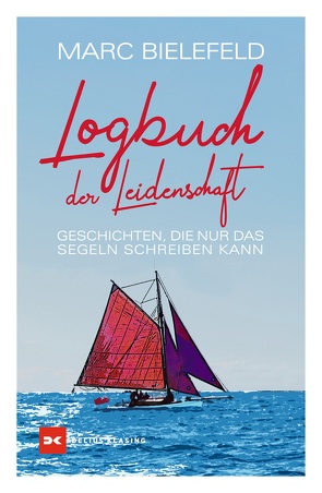 Logbuch der Leidenschaft von Bielefeld,  Marc