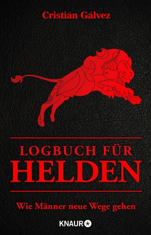 Logbuch für Helden von Gálvez,  Cristián