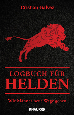 Logbuch für Helden von Gálvez,  Cristián