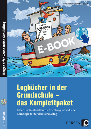 Logbücher in der Grundschule – das Komplettpaket von Edwards,  Indra, Wefelmeier,  Birte