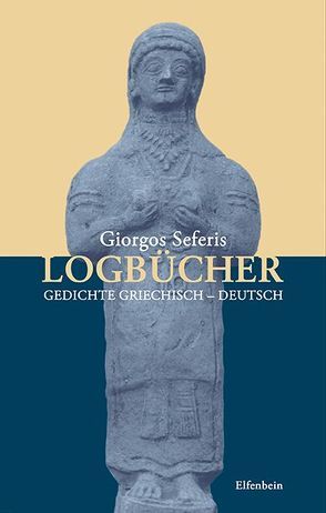 Logbücher von Schellinger,  Andrea, Seferis,  Giorgos