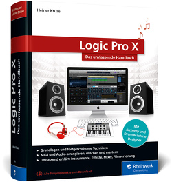 Logic Pro von Kruse,  Heiner