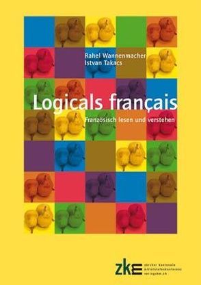 Logicals français von Takacs,  Istvan, Wannenmacher,  Rahel