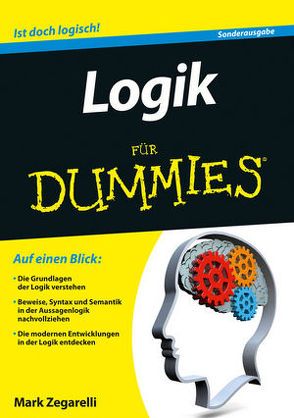 Logik für Dummies von Krips-Schmidt,  Katrin, Zegarelli,  Mark