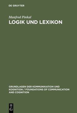 Logik und Lexikon von Pinkal,  Manfred