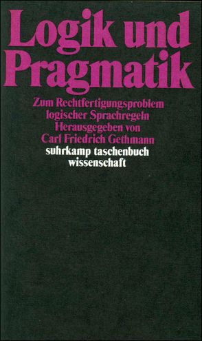 Logik und Pragmatik von Gethmann,  Carl Friedrich