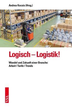 Logisch – Logistik! von Kocsis,  Andrea