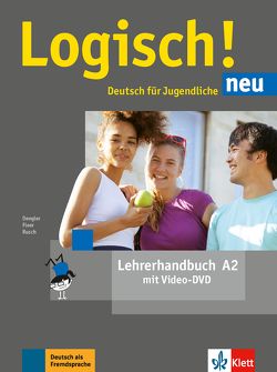 Logisch! neu A2 von Dengler,  Stefanie, Fleer,  Sarah, Rusch,  Paul, Schurig,  Cordula