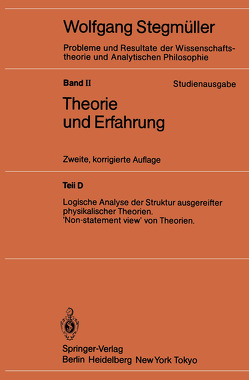 Logische Analyse der Struktur ausgereifter physikalischer Theorien ‘Non-statement view’ von Theorien von Stegmüller,  Wolfgang