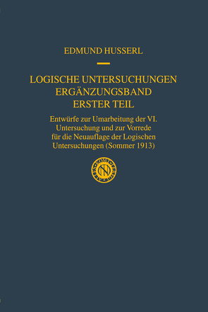 Logische Untersuchungen Ergänzungsband Erster Teil von Husserl,  Edmund, Melle,  Ullrich