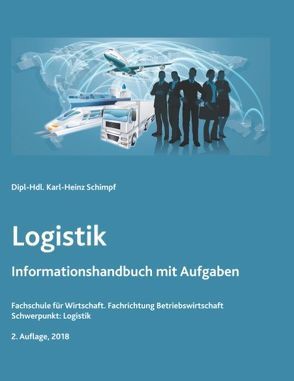 Logistik von Schimpf,  Karl-Heinz