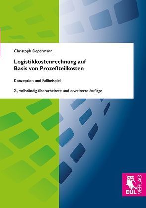 Logistikkostenrechnung auf Basis von Prozeßteilkosten von Siepermann,  Christoph