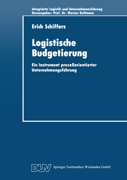 Logistische Budgetierung von Schiffers,  Erich