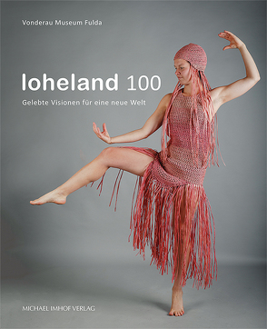 loheland 100 von Mollenhauer-Klüber,  Elisabeth, Siebenbrodt,  Michael