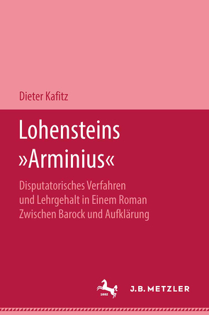 Lohensteins Arminius von Kafitz,  Dieter