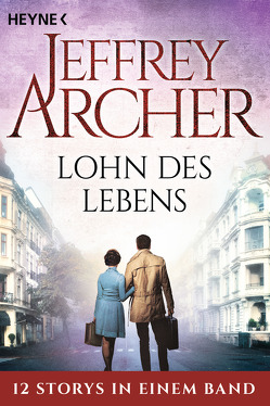 Lohn des Lebens von Archer,  Jeffrey