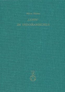 »Lohn« im Indoiranischen von Hintze,  Almut