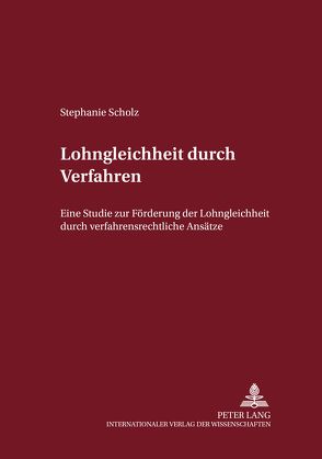 Lohngleichheit durch Verfahren von Scholz,  Stephanie