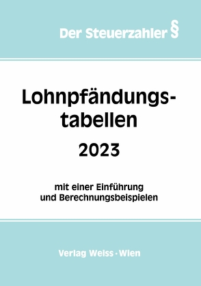 Lohnpfändungstabellen 2023 von Zsifkovits,  Robert