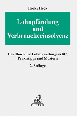 Lohnpfändung und Verbraucherinsolvenz von Hock,  Klaus, Hock,  Stefanie