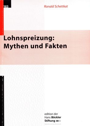 Lohnspreizung: Mythen und Fakten von Schettkat,  Ronald