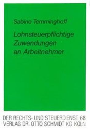 Lohnsteuerpflichtige Zuwendungen an Arbeitnehmer von Temminghoff,  Sabine