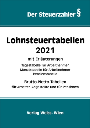 Lohnsteuertabellen 2021 von Zsifkovits,  Robert