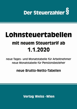 Lohnsteuertabellen mit neuem Steuertarif ab 1.1.2020 von Zsifkovits,  Robert