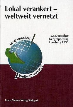 Lokal verankert – weltweit vernetzt von Blotevogel,  Hans H., Ossenbrügge,  Jürgen, Wood,  Gerald