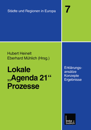 Lokale „Agenda 21“-Prozesse von Heinelt,  Hubert, Mühlich,  Eberhard