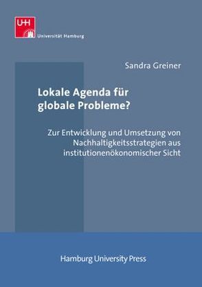 Lokale Agenda für globale Probleme? von Greiner,  Sandra