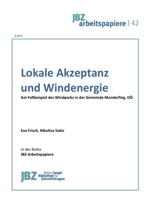 Lokale Akzeptanz und Windenergie von Frisch,  Eva, Sokic,  Nikolina, Wally,  Stefan