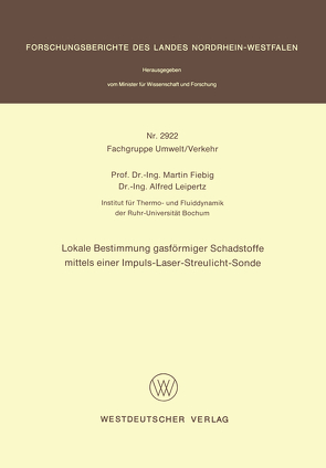 Lokale Bestimmung gasförmiger Schadstoffe mittels einer Impuls-Laser-Streulicht-Sonde von Fiebig,  Martin