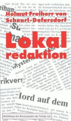 Lokalredaktion von Freiherr von Scheurl-Defersdorf,  Helmut