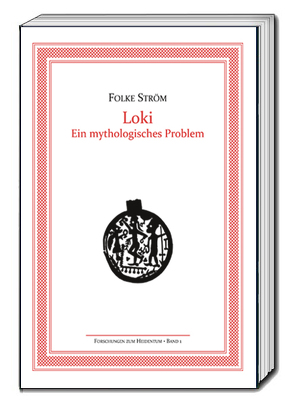 Loki – Ein mythologisches Problem von Schenk,  Soenke, Schjødt,  Jens Peter, Ström,  Folke