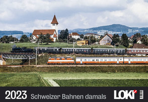 LOKI Kalender Schweizer Bahnen damals 2023 von LOKI Verlag