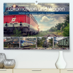 Lokomotiven und Wagen – Verfallen und vergessen auf dem Abstellgleis (Premium, hochwertiger DIN A2 Wandkalender 2021, Kunstdruck in Hochglanz) von Felber,  Monika