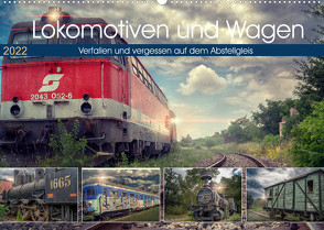 Lokomotiven und Wagen – Verfallen und vergessen auf dem Abstellgleis (Wandkalender 2022 DIN A2 quer) von Felber,  Monika