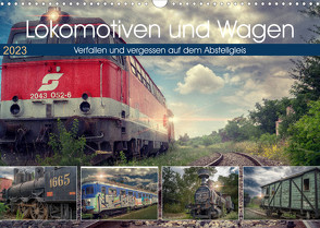 Lokomotiven und Wagen – Verfallen und vergessen auf dem Abstellgleis (Wandkalender 2023 DIN A3 quer) von Felber,  Monika