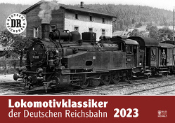 Lokomotivklassiker der Deutschen Reichsbahn 2023 von Meyer,  Günter