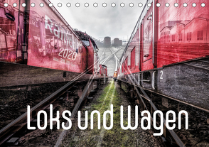 Loks und Wagen (Tischkalender 2021 DIN A5 quer) von 8,  Dock