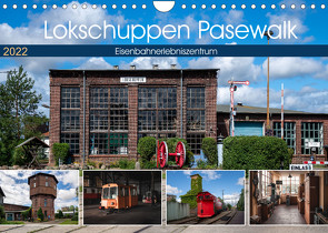 Lokschuppen Pasewalk (Wandkalender 2022 DIN A4 quer) von Gierok,  Steffen, Magic-Artist-Design