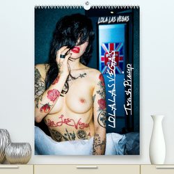 Lola Las Vegas – Trash Pinup (Premium, hochwertiger DIN A2 Wandkalender 2023, Kunstdruck in Hochglanz) von Las Vegas,  Lola