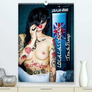 Lola Las Vegas – Trash Pinup (Premium, hochwertiger DIN A2 Wandkalender 2020, Kunstdruck in Hochglanz) von Las Vegas,  Lola