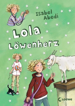 Lola Löwenherz von Abedi,  Isabel, Henze,  Dagmar